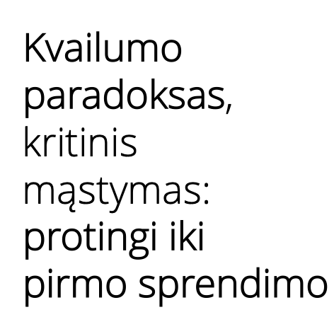 02 Kvailumo paradoksas